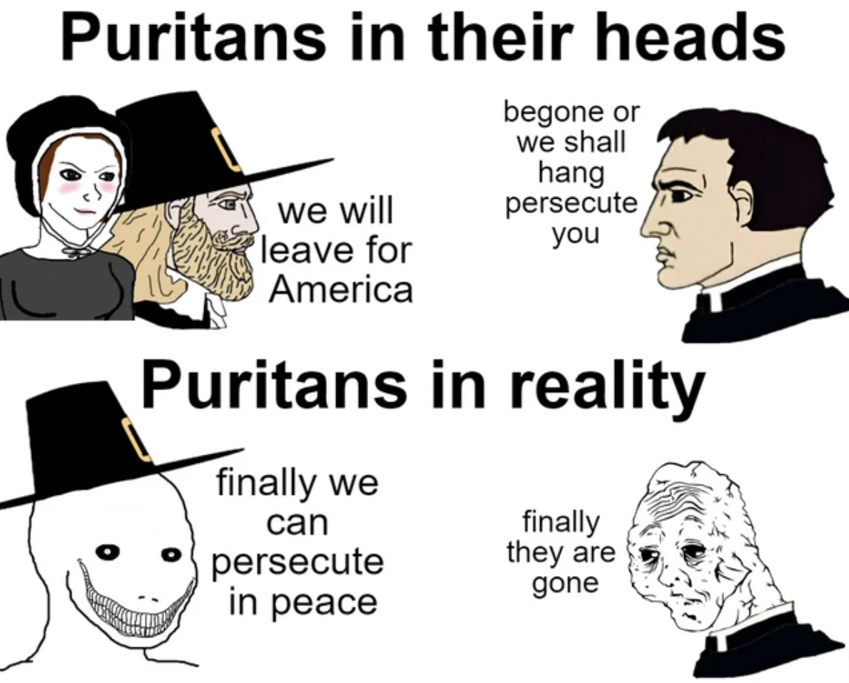 cartoon - Puritans in their heads begone or we shall hang persecute you we will leave for America Puritans in reality finally we can persecute in peace finally they are gone