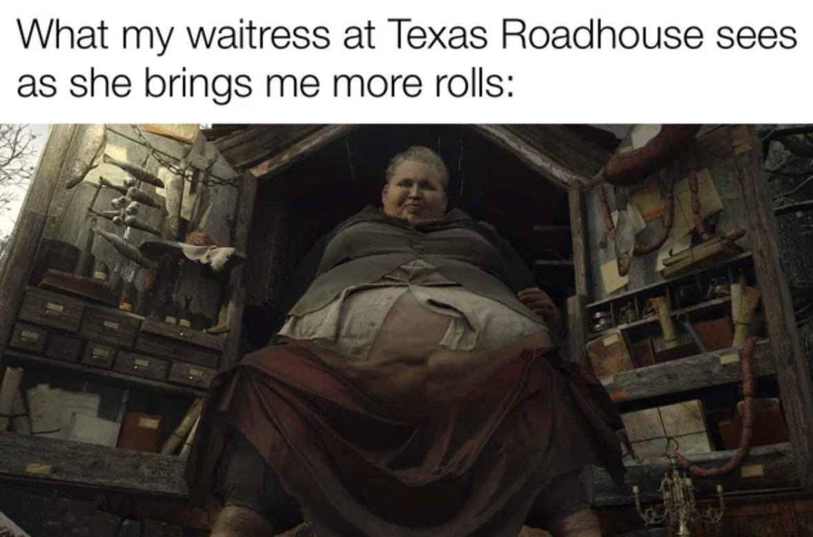 What my waitress at Texas Roadhouse sees as she brings me more rolls