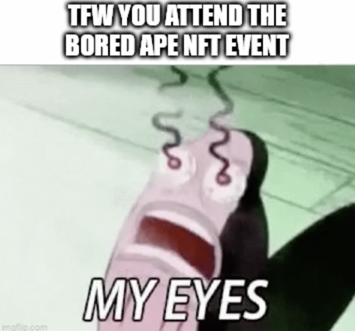 just dance 3 - imafiio.com Tfw You Attend The Bored Ape Nft Event My Eyes