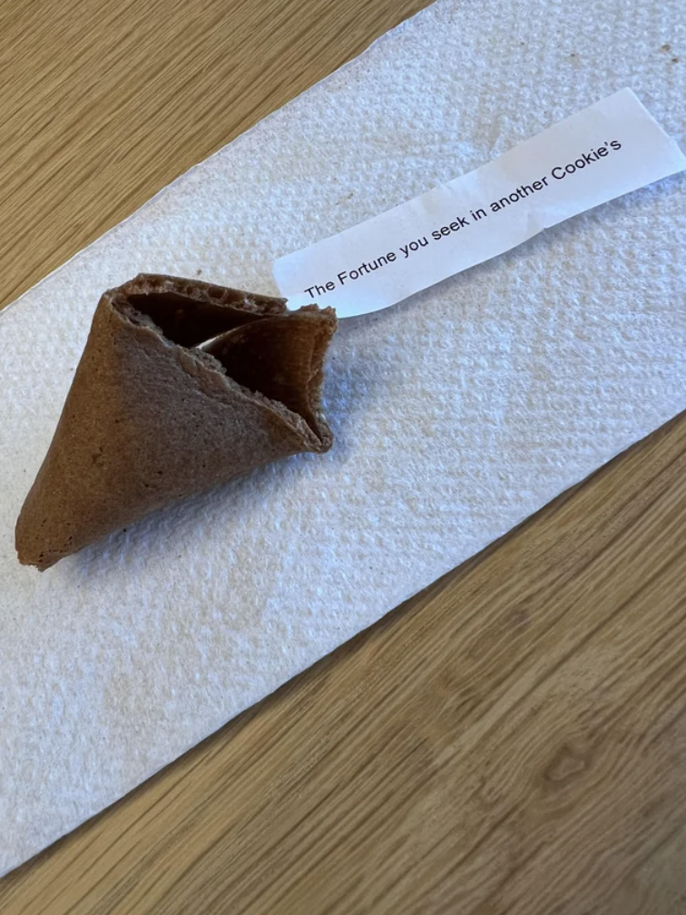 wood - The Fortune you seek in another Cookie's