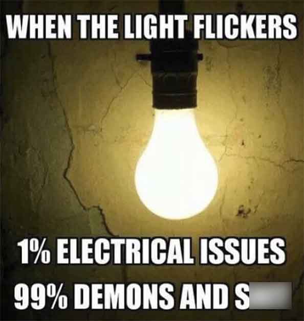 demobaza - When The Light Flickers 1% Electrical Issues 99% Demons And S