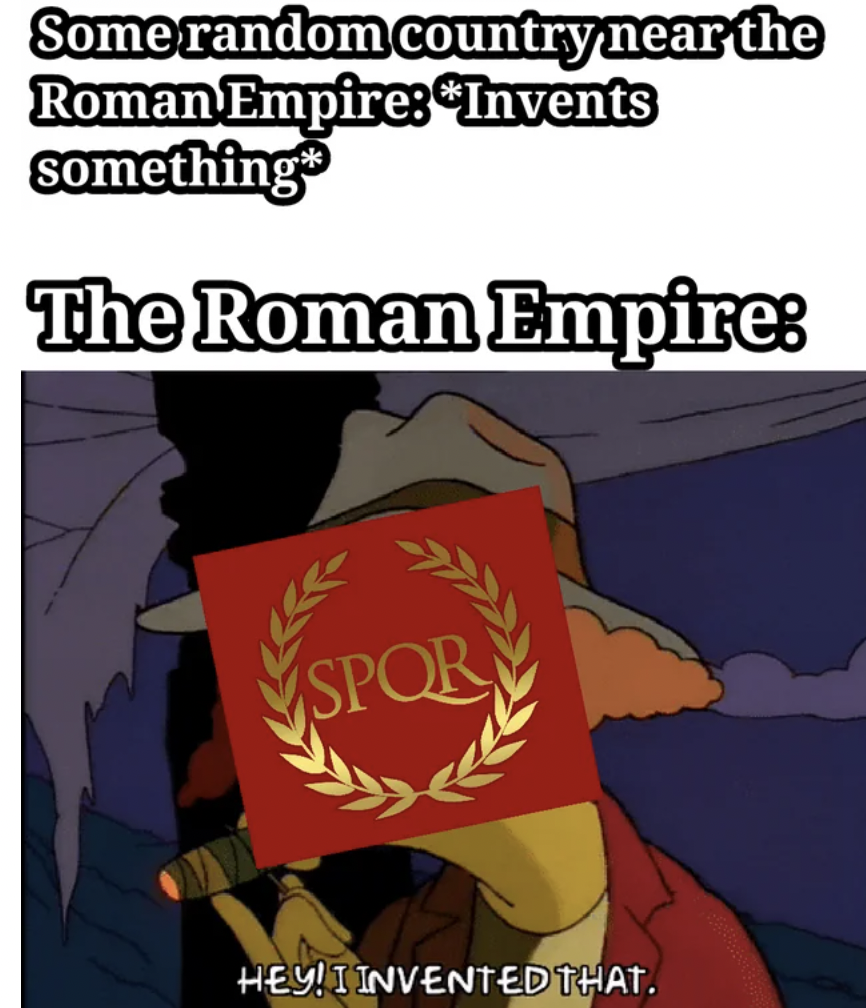 27 History Memes That Caused the Fall of the Roman Empire