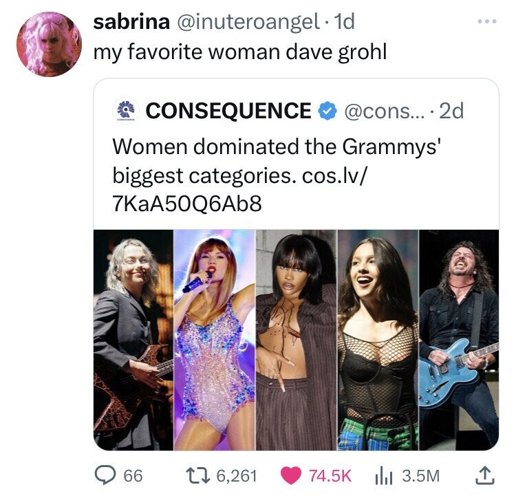 media - sabrina . 1d my favorite woman dave grohl Consequence ... 2d Women dominated the Grammys' biggest categories.cos.lv 7KaA50Q6Ab8 66 t6,261 3.5M