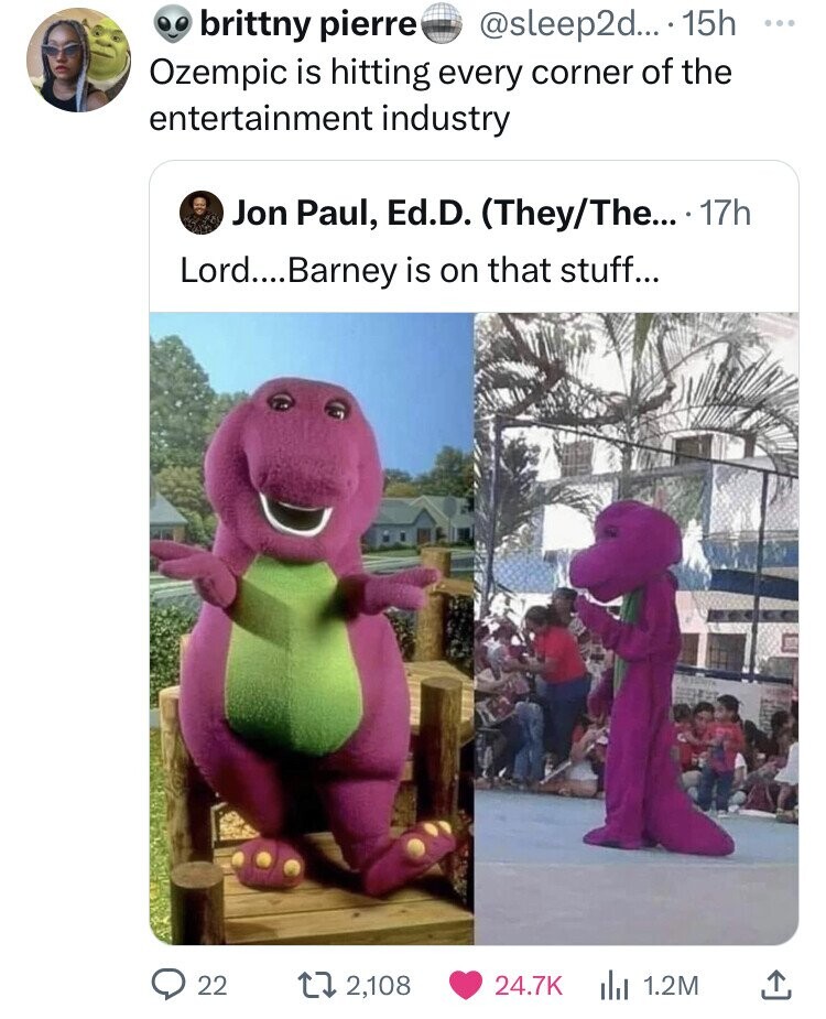 photo caption - brittny pierre ... 15h Ozempic is hitting every corner of the entertainment industry Jon Paul, Ed.D. TheyThe... 17h Lord....Barney is on that stuff... 22 . 2,108 . Wher 1.2M
