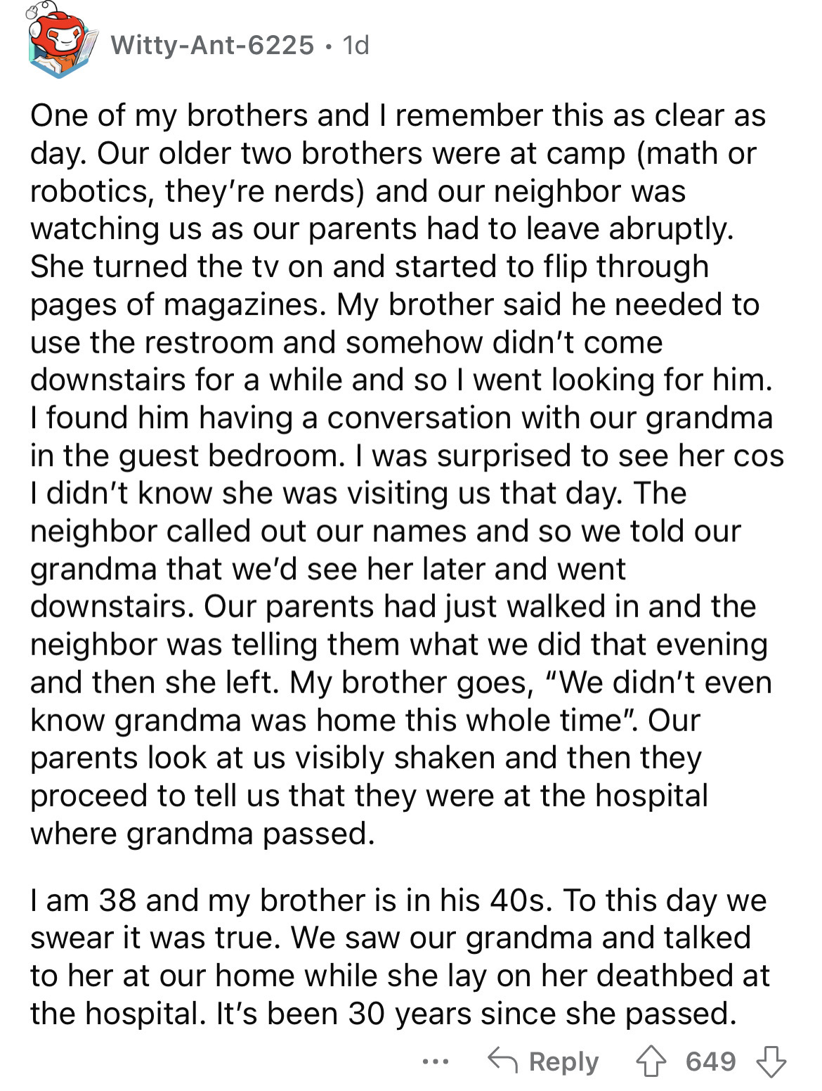 document - WittyAnt6225. 1d One of my brothers and I remember this as clear as day. Our older two brothers were at camp math or robotics, they're nerds and our neighbor was watching us as our parents had to leave abruptly. She turned the tv on and started