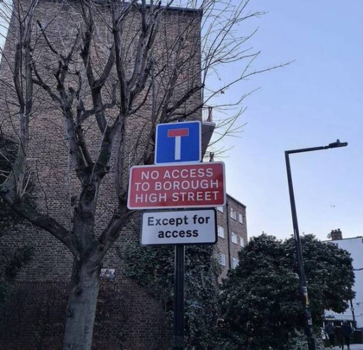 street sign - No Access To Borough High Street Except for access