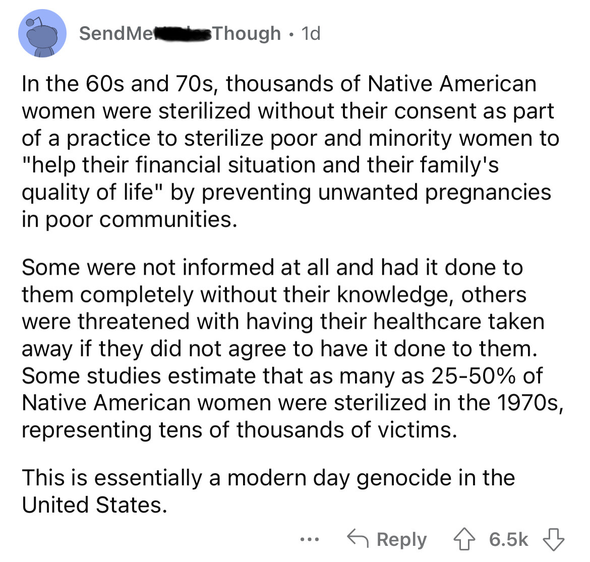 angle - SendMe Though 1d In the 60s and 70s, thousands of Native American women were sterilized without their consent as part of a practice to sterilize poor and minority women to "help their financial situation and their family's quality of life" by prev