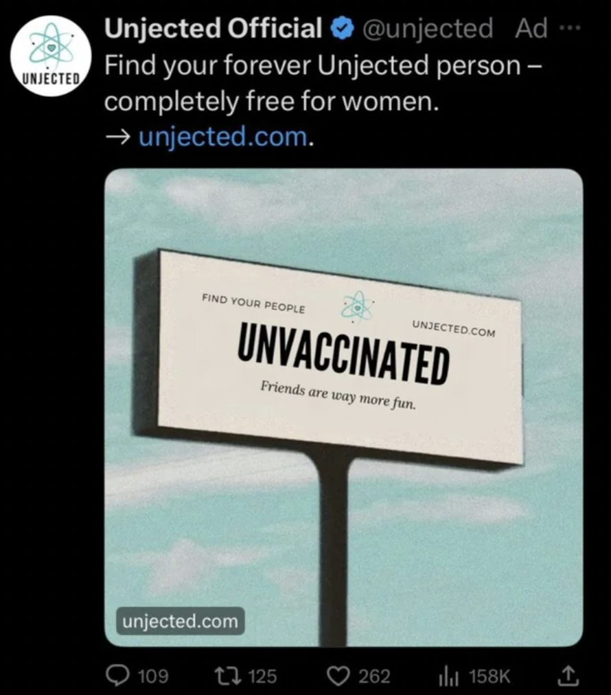 multimedia - Unjected Unjected Official Ad Find your forever Unjected person completely free for women. unjected.com. Find Your People 109 Unvaccinated Friends are way more fun. unjected.com Unjected.Com 125 262 il