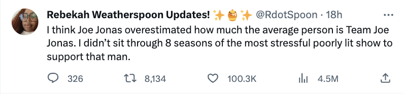 paper - Rebekah Weatherspoon Updates! . 18h I think Joe Jonas overestimated how much the average person is Team Joe Jonas. I didn't sit through 8 seasons of the most stressful poorly lit show to support that man. 326 8,134 4.5M