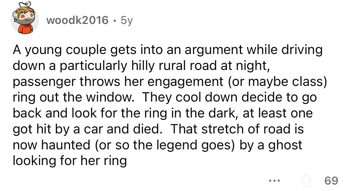 angle - woodk2016. 5y A young couple gets into an argument while driving down a particularly hilly rural road at night, passenger throws her engagement or maybe class ring out the window. They cool down decide to go back and look for the ring in the dark,