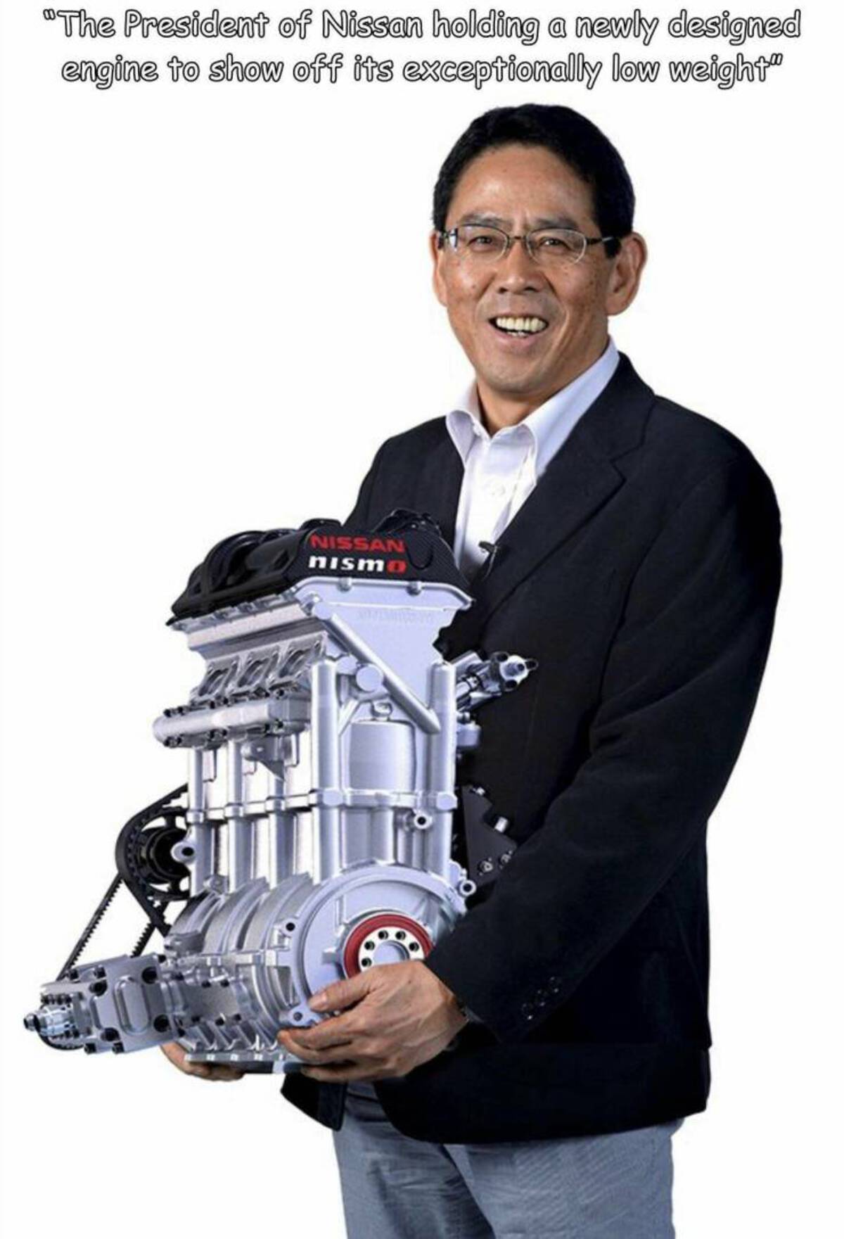 nissan 400 hp 3 cylinder - "The President of Nissan holding a newly designed engine to show off its exceptionally low weight" Nissan nismo