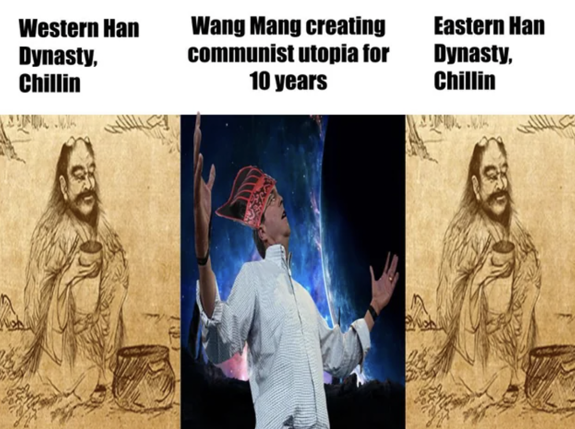 wuxi apptec - Western Han Dynasty, Chillin Wang Mang creating communist utopia for 10 years Alle Eastern Han Dynasty, Chillin