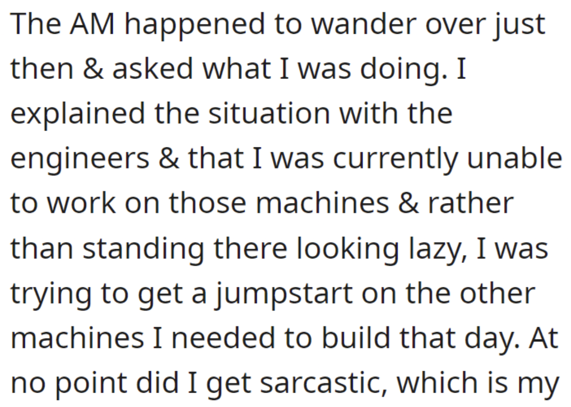 handwriting - The Am happened to wander over just then & asked what I was doing. I explained the situation with the engineers & that I was currently unable to work on those machines & rather than standing there looking lazy, I was trying to get a jumpstar