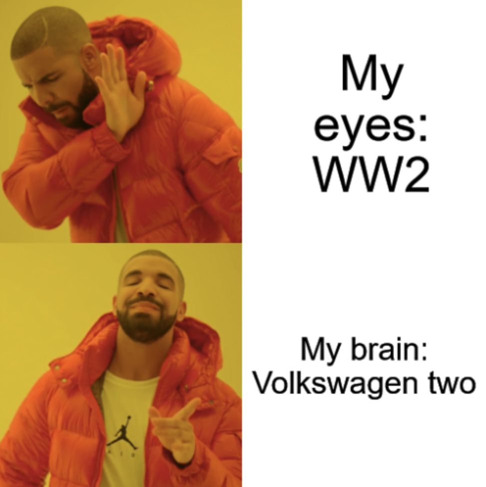 human behavior - My eyes WW2 My brain Volkswagen two