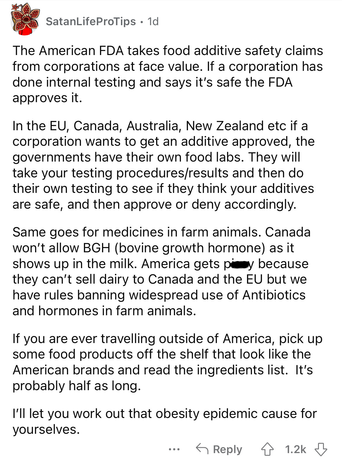 paper - SatanLifeProTips 1d The American Fda takes food additive safety claims from corporations at face value. If a corporation has done internal testing and says it's safe the Fda approves it. In the Eu, Canada, Australia, New Zealand etc if a corporati