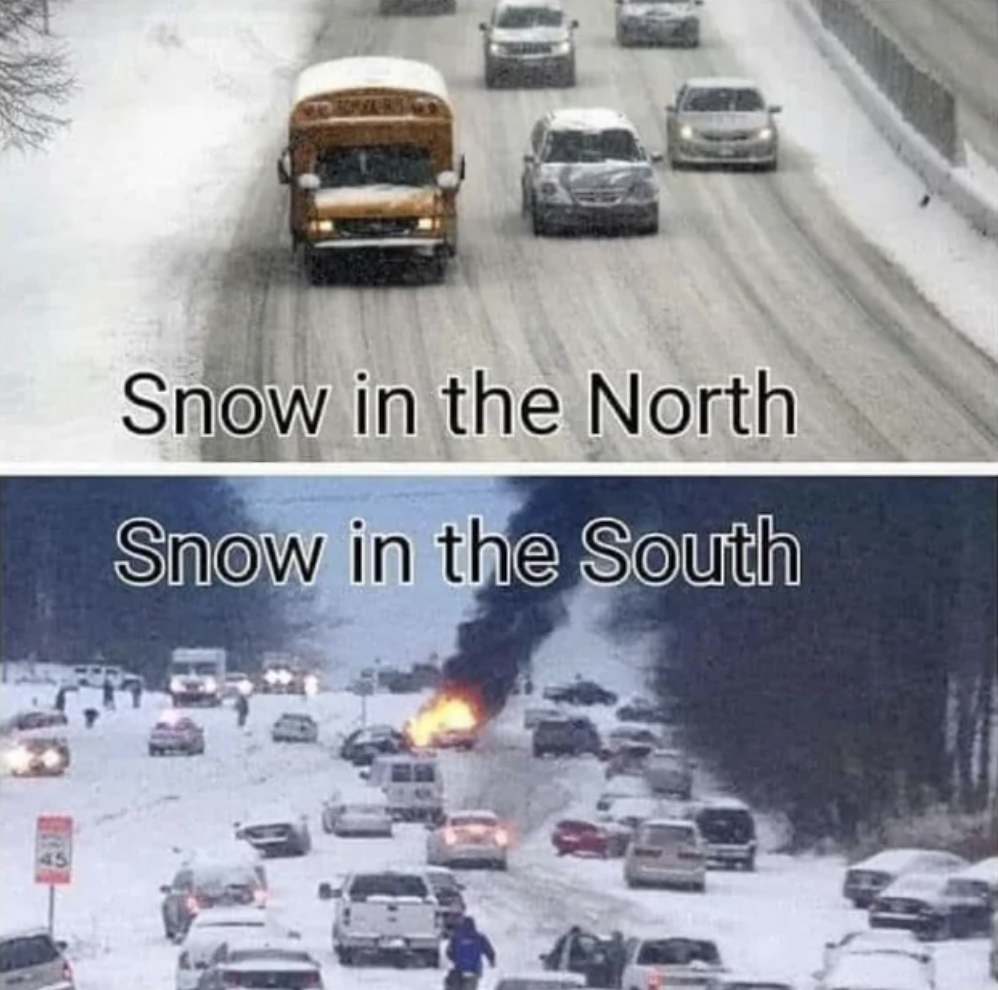 sc snow meme - Snow in the North Snow in the South