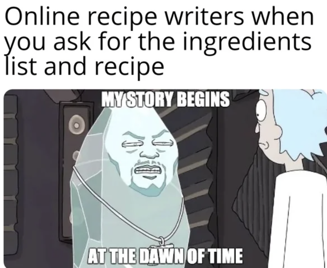 cartoon - Online recipe writers when you ask for the ingredients list and recipe My Story Begins Cs At The Dawn Of Time