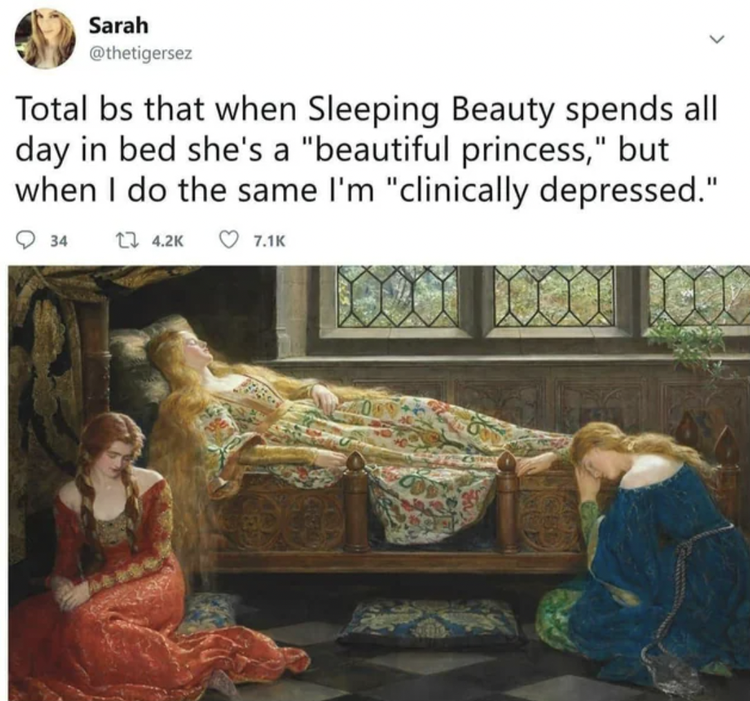 sleeping beauty john collier - Sarah Total bs that when Sleeping Beauty spends all day in bed she's a "beautiful princess," but when I do the same I'm "clinically depressed." 34 13 Dan Dot Car
