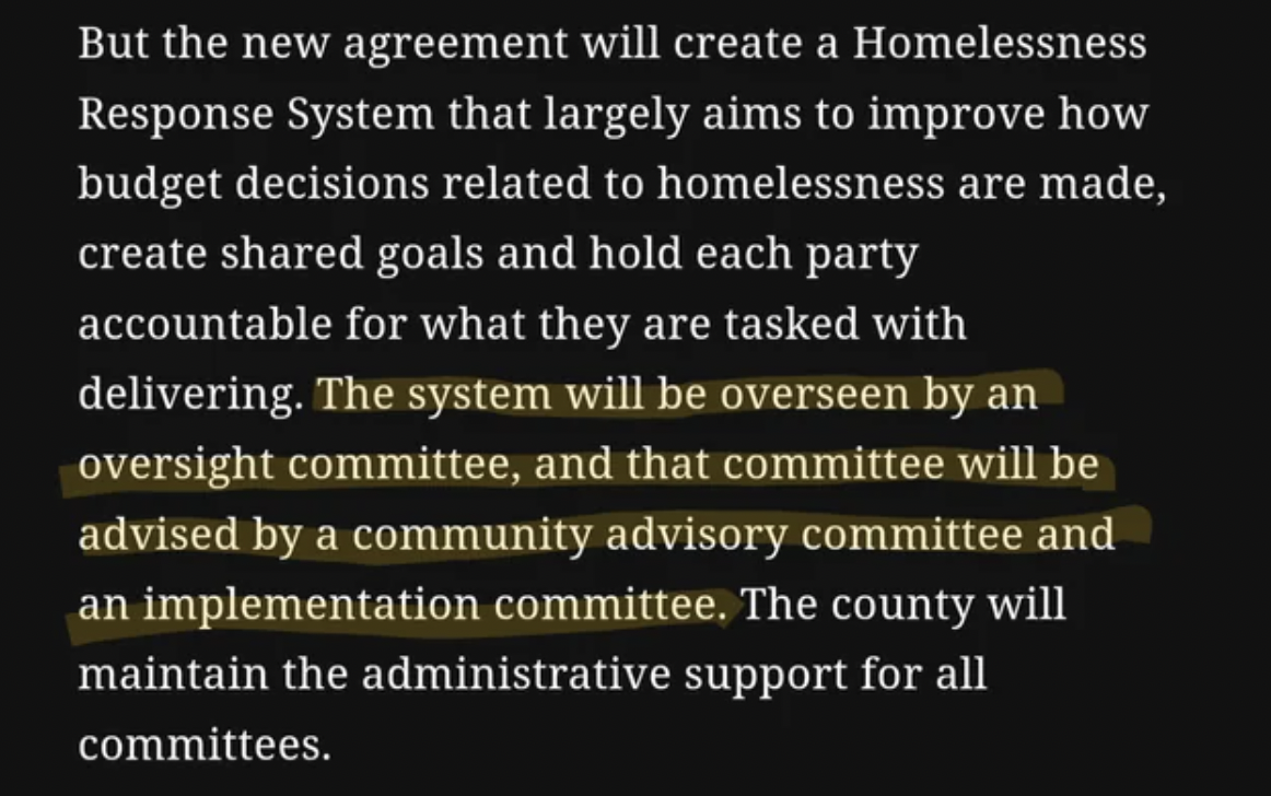 material - But the new agreement will create a Homelessness Response System that largely aims to improve how budget decisions related to homelessness are made, create d goals and hold each party accountable for what they are tasked with delivering. The sy