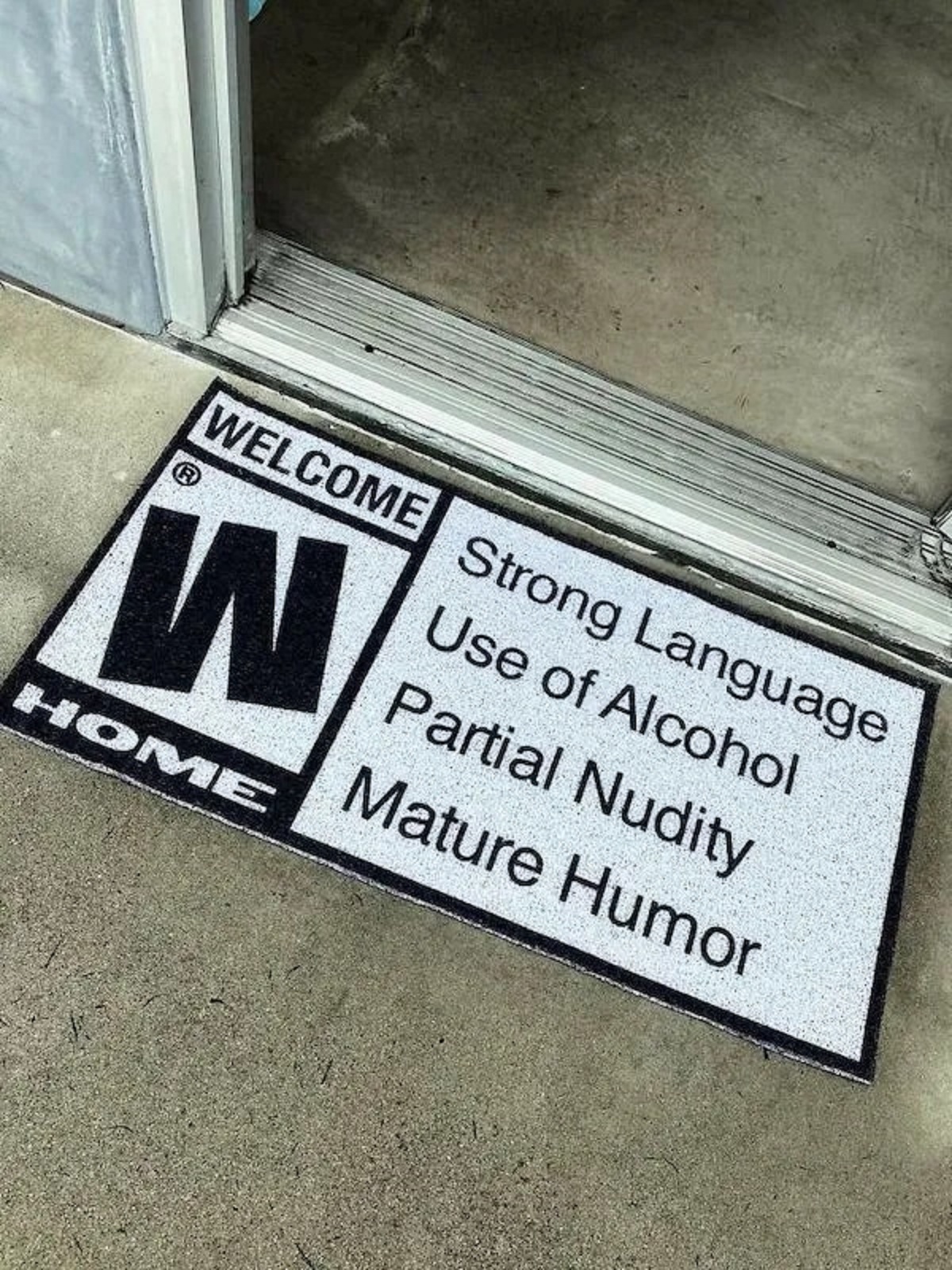 spicy memes - welcome doormat by drought - Welcome W Home Strong Language Use of Alcohol Partial Nudity Mature Humor