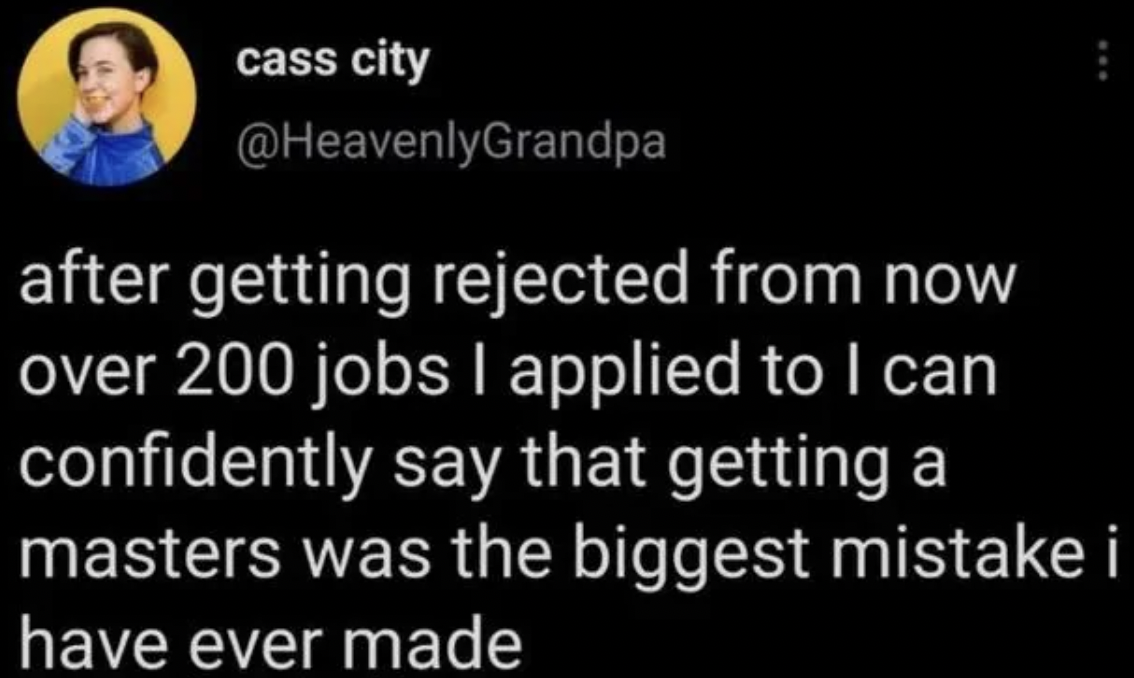 presentation - cass city after getting rejected from now over 200 jobs I applied to I can confidently say that getting a masters was the biggest mistake i have ever made