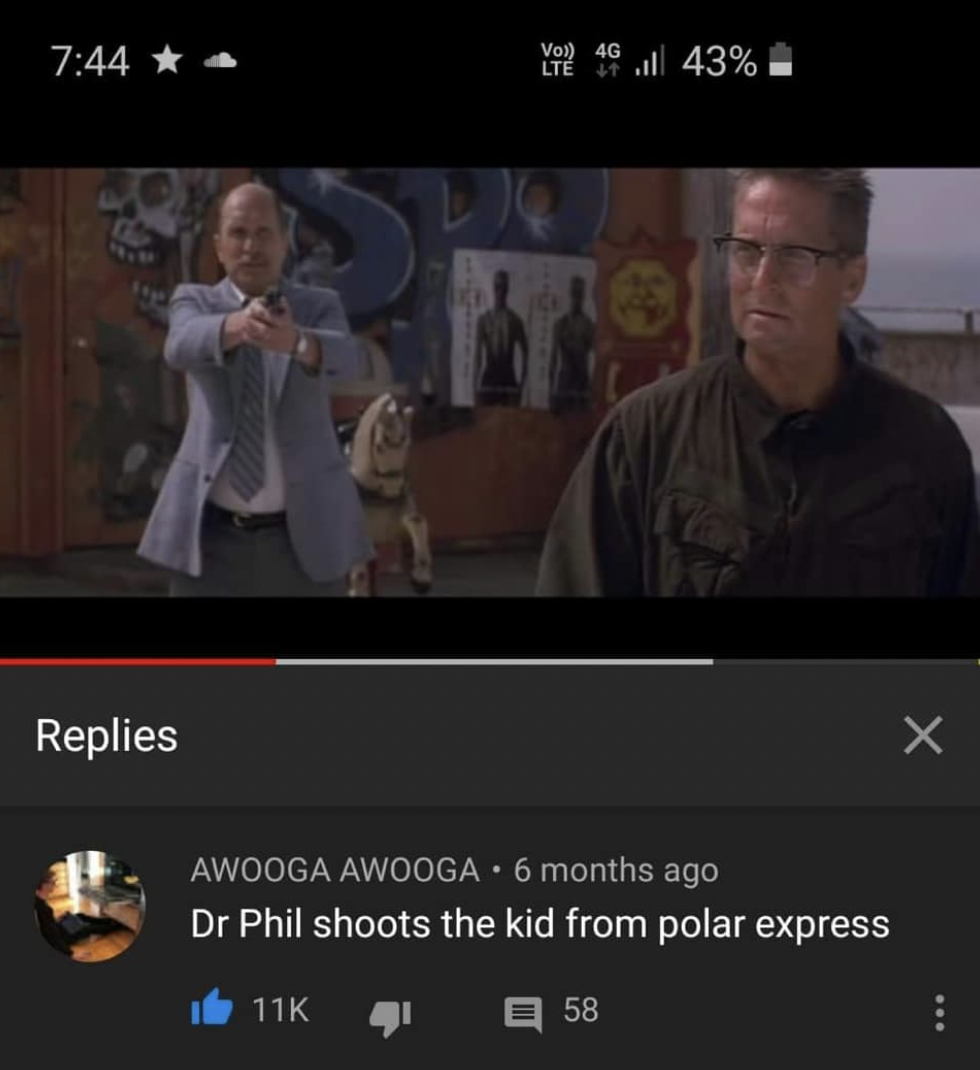 video - Replies Vol 4G Lte l 43% i Awooga Awooga 6 months ago Dr Phil shoots the kid from polar express 11K 58 X