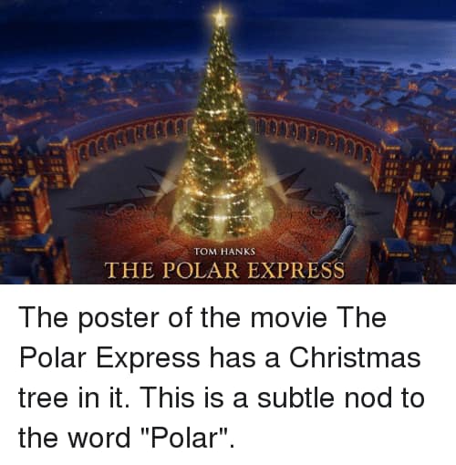 santa's workshop polar express - Cacharelat Tom Hanks The Polar Express The poster of the movie The Polar Express has a Christmas tree in it. This is a subtle nod to the word "Polar".