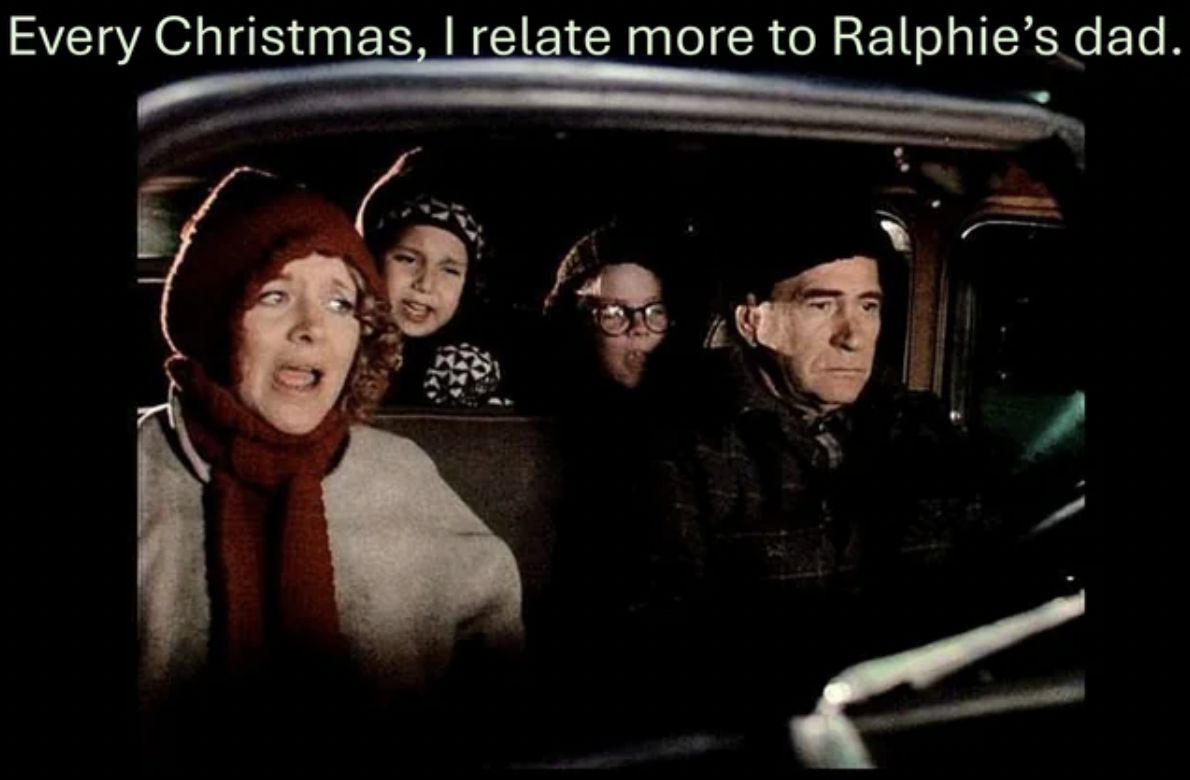 film - Every Christmas, I relate more to Ralphie's dad.