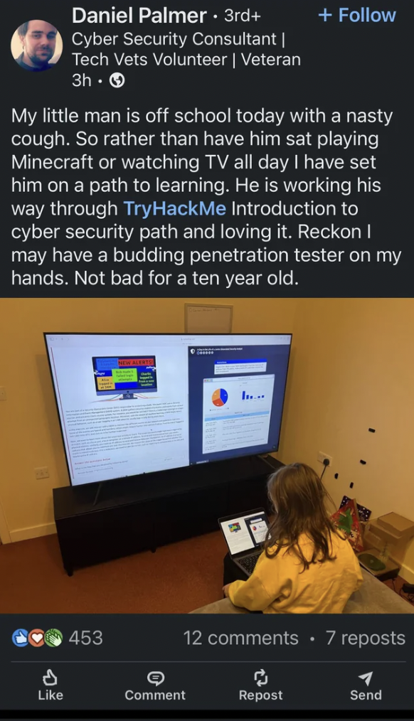 software - Daniel Palmer. 3rd Cyber Security Consultant | Tech Vets Volunteer | Veteran 3h My little man is off school today with a nasty cough. So rather than have him sat playing Minecraft or watching Tv all day I have set him on a path to learning. He 