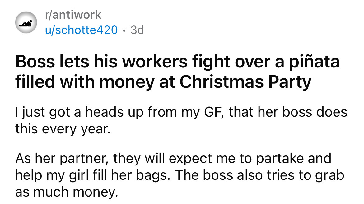 angle - rantiwork uschotte420. 3d Boss lets his workers fight over a piata filled with money at Christmas Party I just got a heads up from my Gf, that her boss does this every year. As her partner, they will expect me to partake and help my girl fill her 