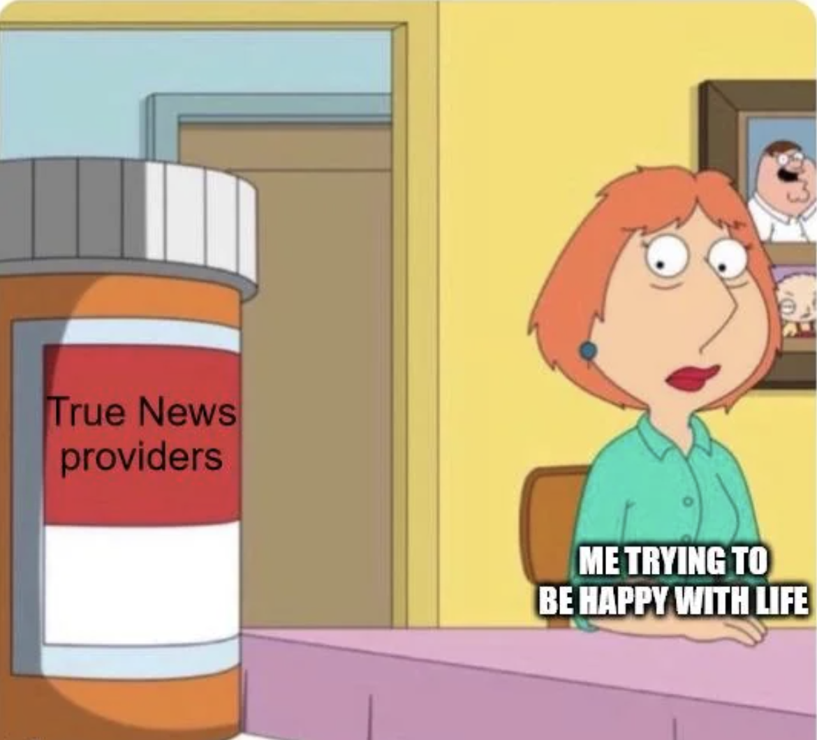 lois griffin pills meme - True News providers Me Trying To Be Happy With Life