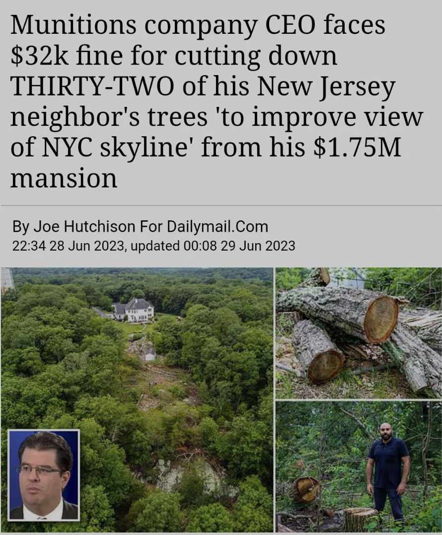 nature reserve - Munitions company Ceo faces $32k fine for cutting down ThirtyTwo of his New Jersey neighbor's trees 'to improve view of Nyc skyline' from his $1.75M mansion By Joe Hutchison For Dailymail.Com , updated 94