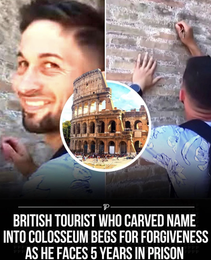 colosseum - British Tourist Who Carved Name Into Colosseum Begs For Forgiveness As He Faces 5 Years In Prison