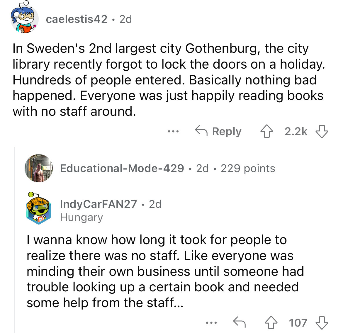 angle - caelestis42 2d In Sweden's 2nd largest city Gothenburg, the city library recently forgot to lock the doors on a holiday. Hundreds of people entered. Basically nothing bad happened. Everyone was just happily reading books with no staff around.…