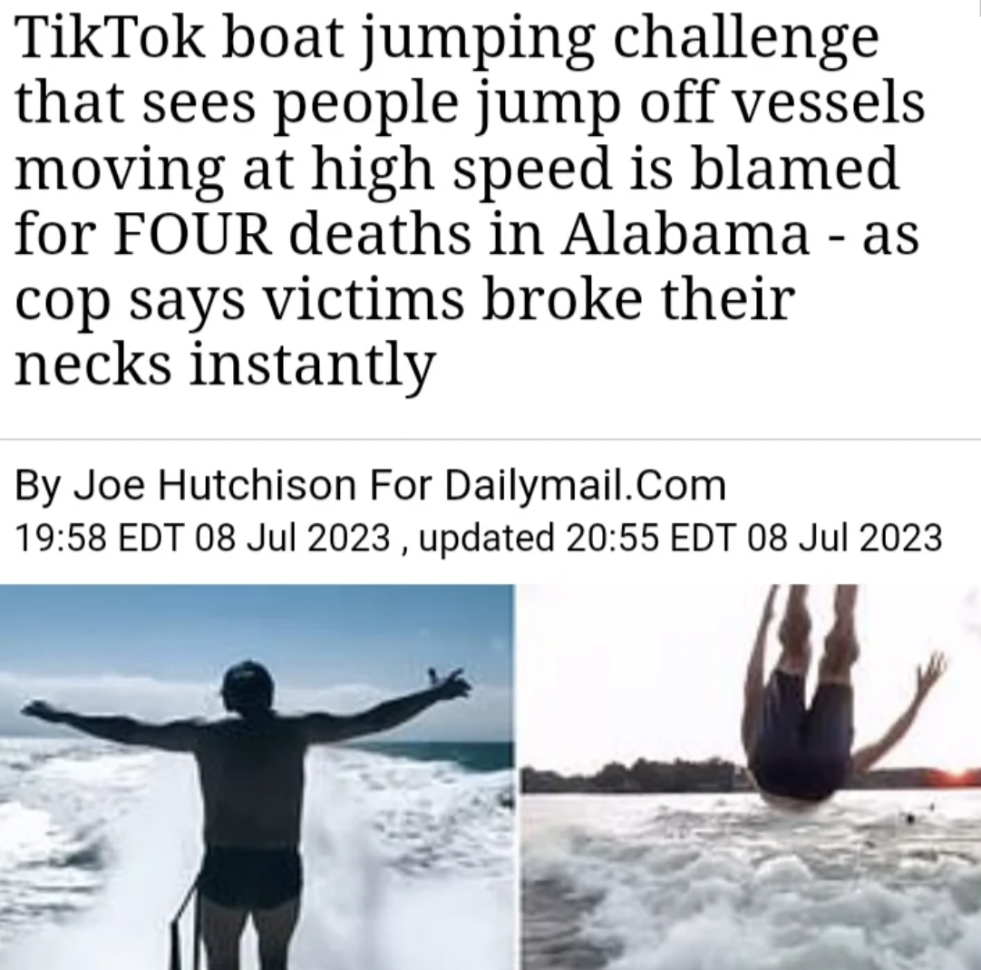 tiktok boat jumping challenge death - TikTok boat jumping challenge that sees people jump off vessels moving at high speed is blamed for Four deaths in Alabama as cop says victims broke their necks instantly By Joe Hutchison For Dailymail.Com Edt , update