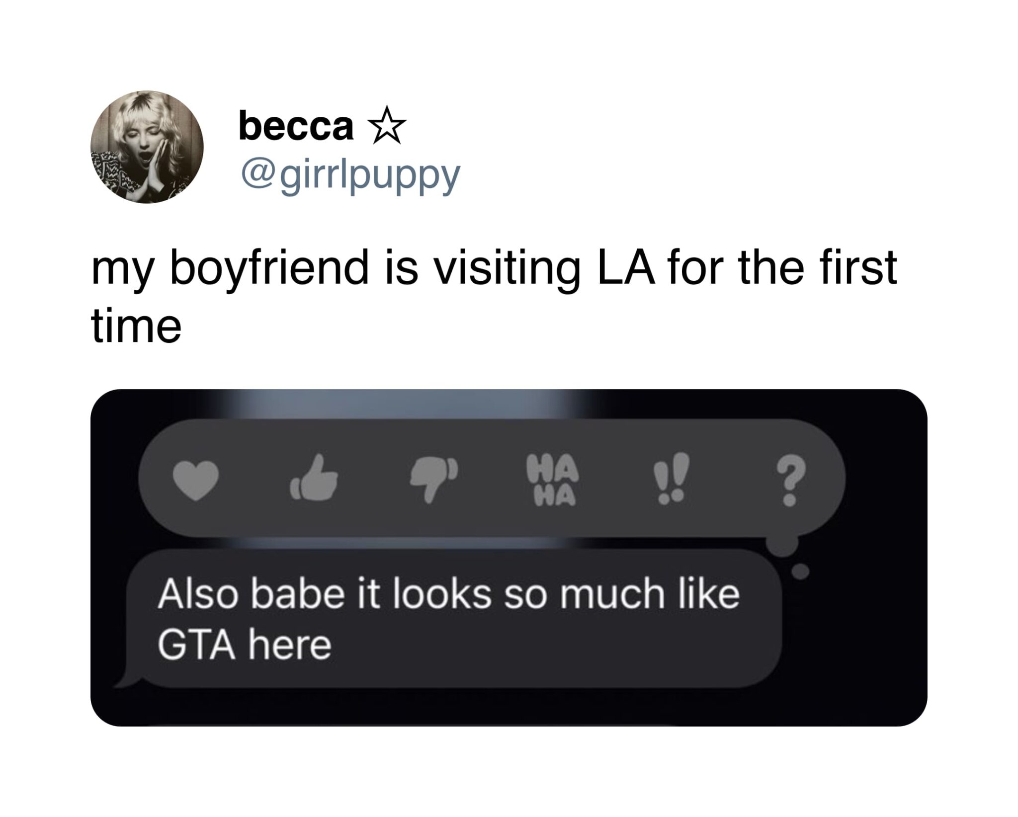 multimedia - Vista becca my boyfriend is visiting La for the first time Ha Ha !! ? Also babe it looks so much Gta here
