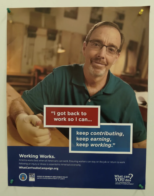 poster - "I got back to work so I can... keep contributing, keep earning, keep working." Working Works. America works best at came can werk. Euring workers can stay on the job or to work to any or WhatCanYouDoCampaign.org What can You do Fe