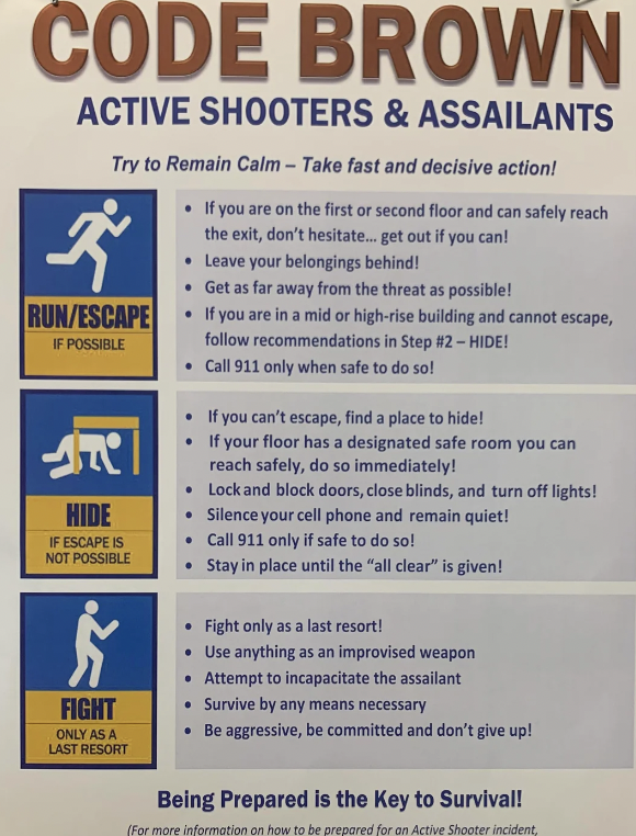material - Code Brown Active Shooters & Assailants Try to Remain Calm Take fast and decisive action! RunEscape If Possible 17 Hide If Escape Is Not Possible Fight Only As A Last Resort If you are on the first or second floor and can safely reach the exit,