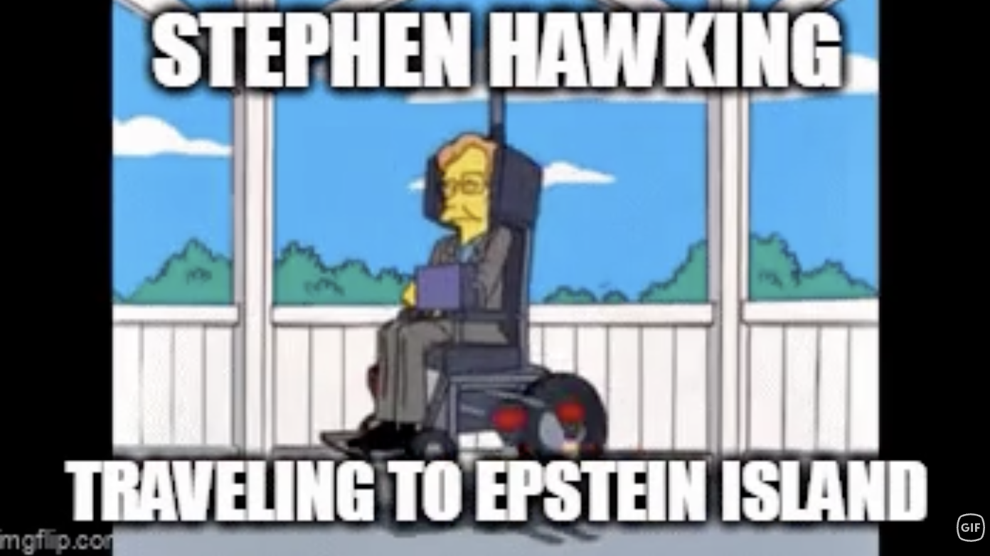 cartoon - Stephen Hawking Traveling To Epstein Island mgflip.com Gif