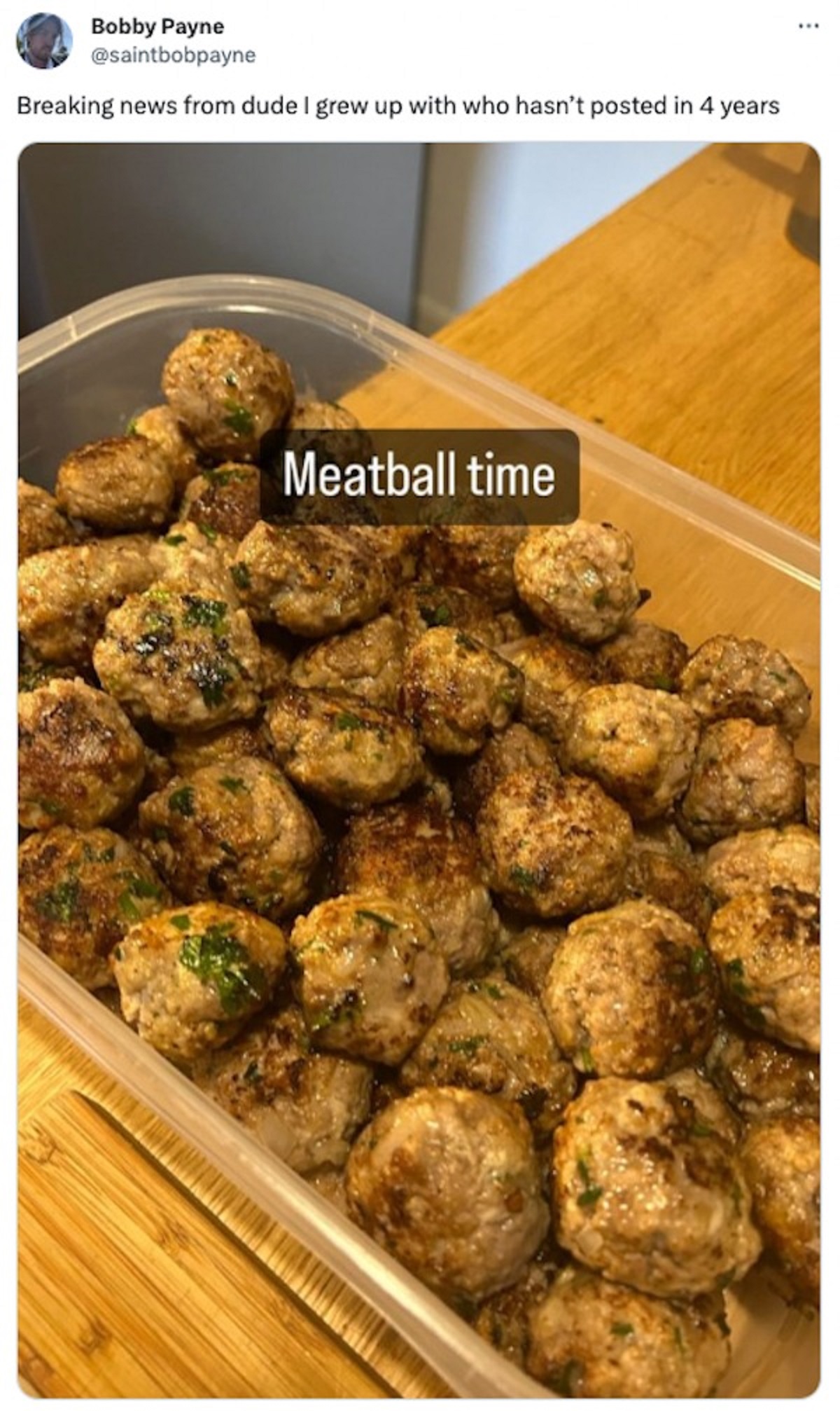 meatball - Bobby Payne Breaking news from dude I grew up with who hasn't posted in 4 years Meatball time www