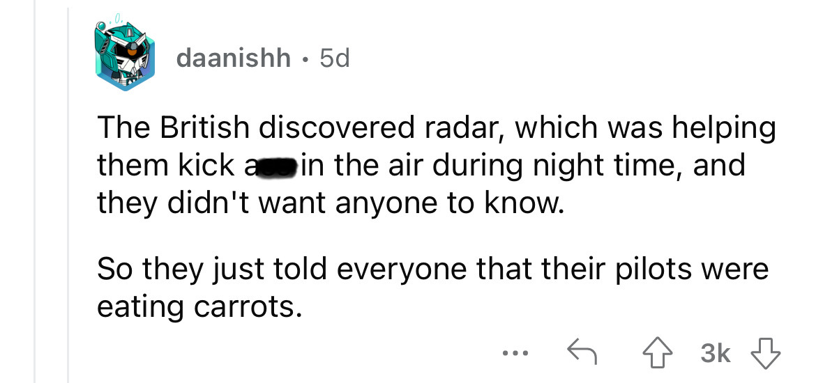 bad art friend group texts - daanishh 5d The British discovered radar, which was helping them kick a in the air during night time, and they didn't want anyone to know. So they just told everyone that their pilots were eating carrots. 43k 3k