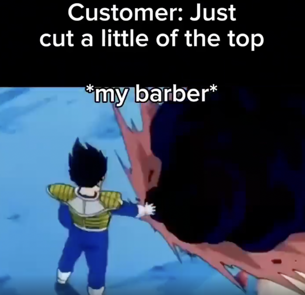 cartoon - Customer Just cut a little of the top my barber