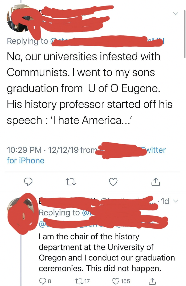 point - Get No, our universities infested with Communists. I went to my sons graduation from U of O Eugene. His history professor started off his speech 'I hate America... 121219 from for iPhone 22 8 witter 1d @ I am the chair of the history department at