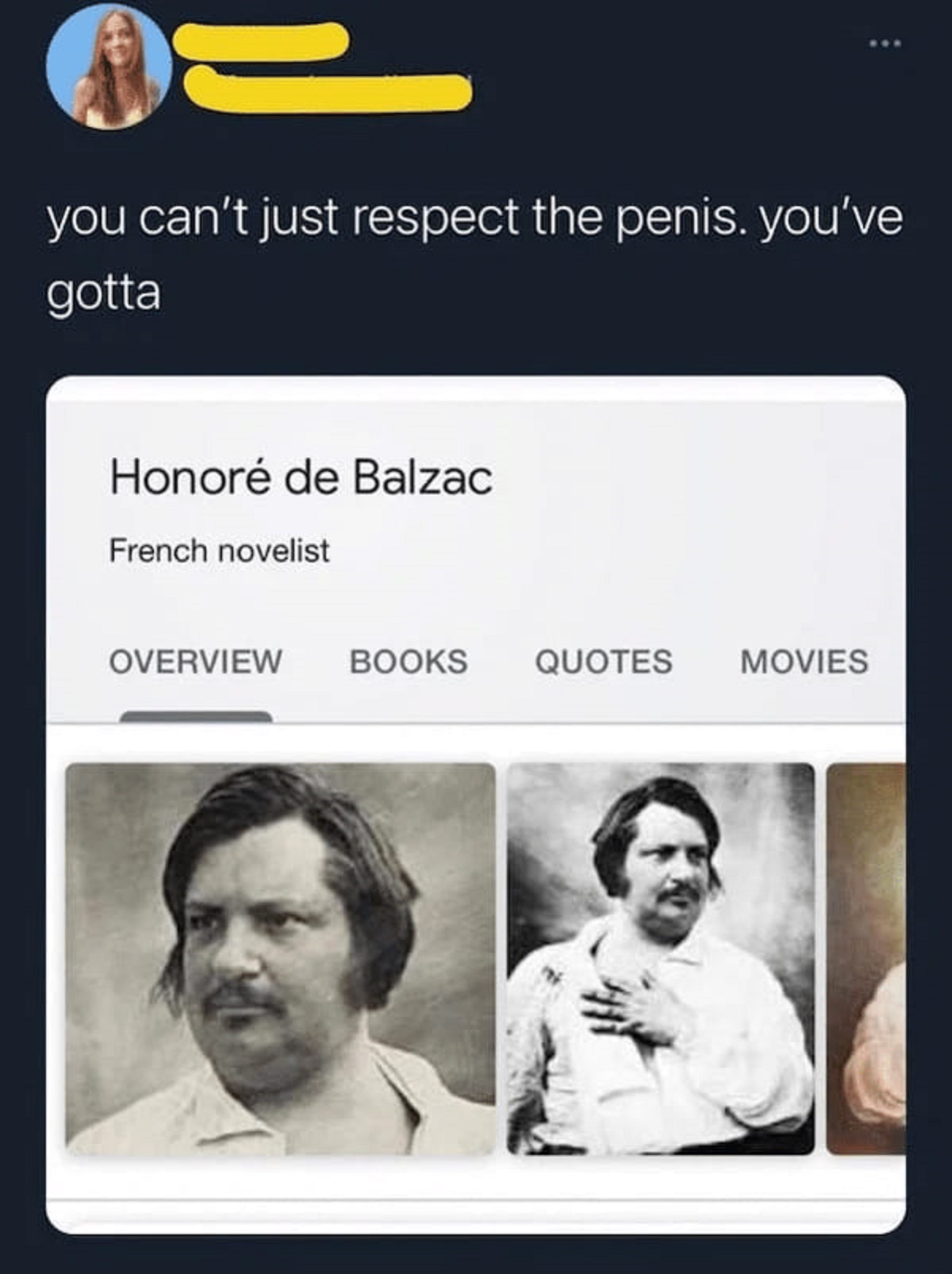 spicy memes -  media - L you can't just respect the penis. you've gotta Honor de Balzac French novelist Overview Books Quotes Movies