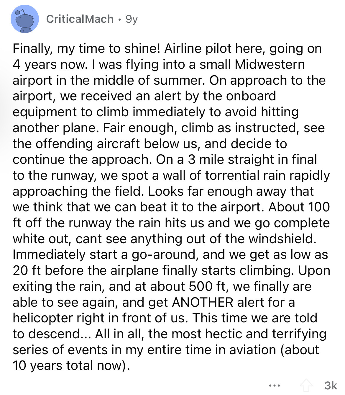 document - Critical Mach 9y Finally, my time to shine! Airline pilot here, going on 4 years now. I was flying into a small Midwestern airport in the middle of summer. On approach to the airport, we received an alert by the onboard equipment to climb immed