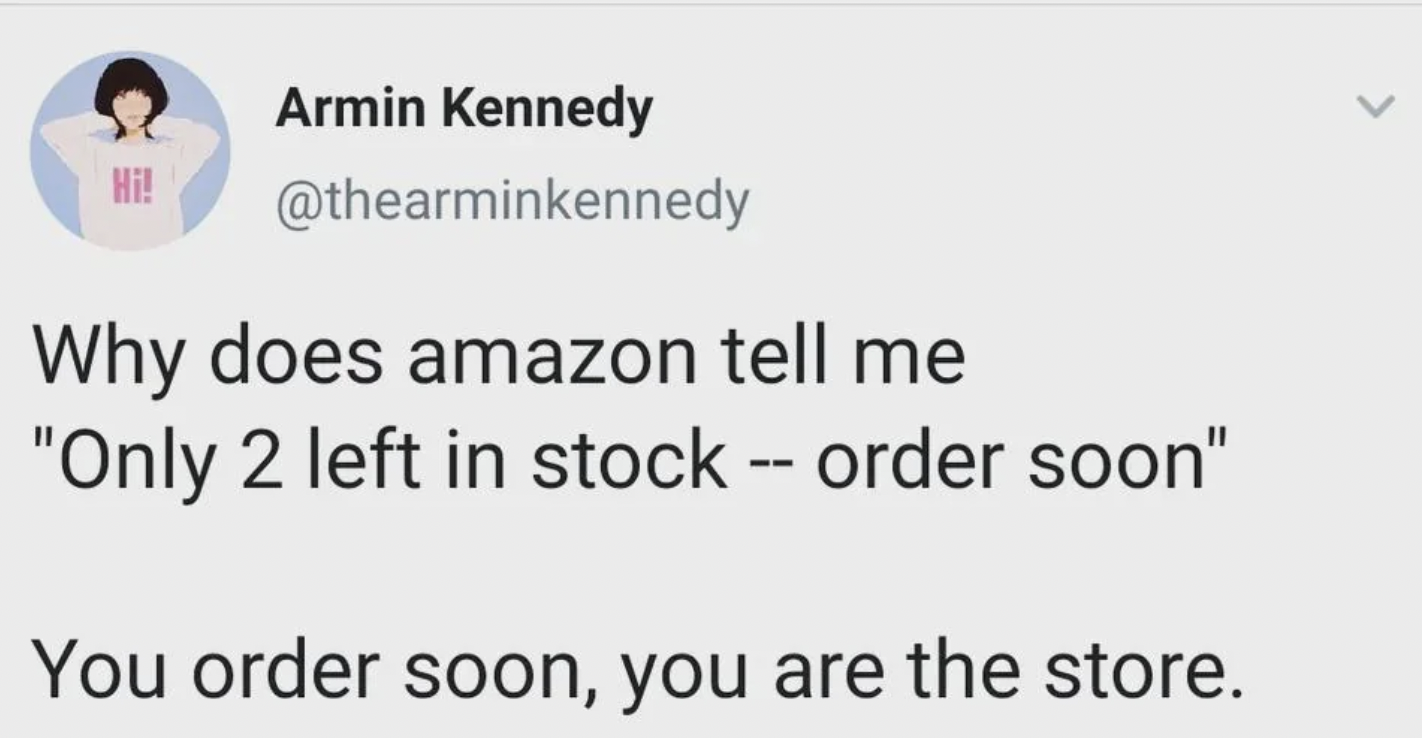husband never says i love you - Hi! Armin Kennedy Why does amazon tell me "Only 2 left in stock order soon" You order soon, you are the store.