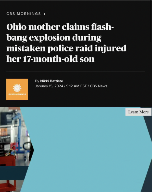 software - Cbs Mornings > Ohio mother claims flash bang explosion during mistaken police raid injured her 17monthold son Bcbs Mornings By Nikki Battiste Est Cbs News Learn More
