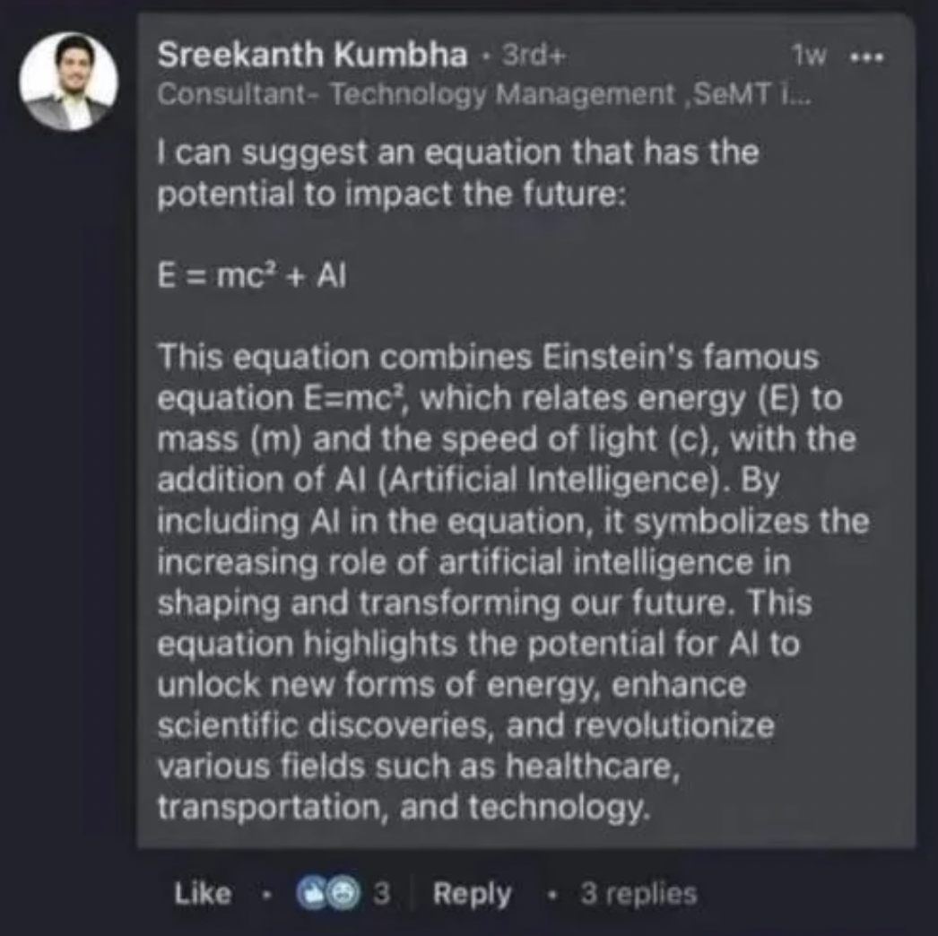 e mc2 ai - Sreekanth Kumbha 3rd . Consultant Technology Management SeMT i... I can suggest an equation that has the potential to impact the future E mc Al 1w ... This equation combines Einstein's famous equation Emc, which relates energy E to mass m and t