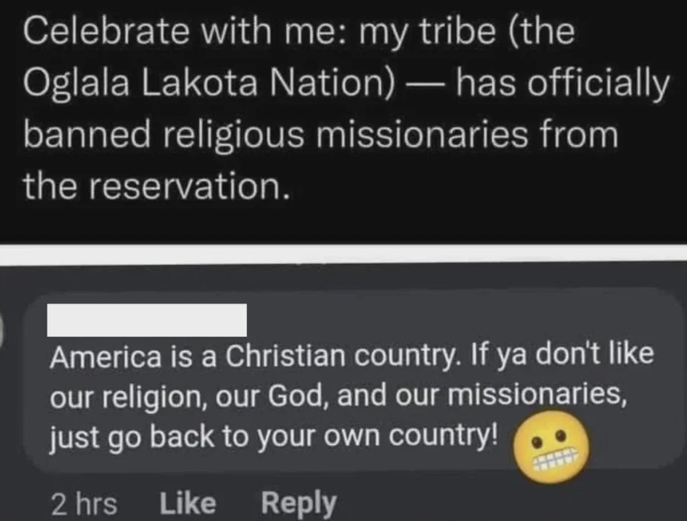 multimedia - Celebrate with me my tribe the Oglala Lakota Nation has officially banned religious missionaries from the reservation. America is a Christian country. If ya don't our religion, our God, and our missionaries, just go back to your own country! 