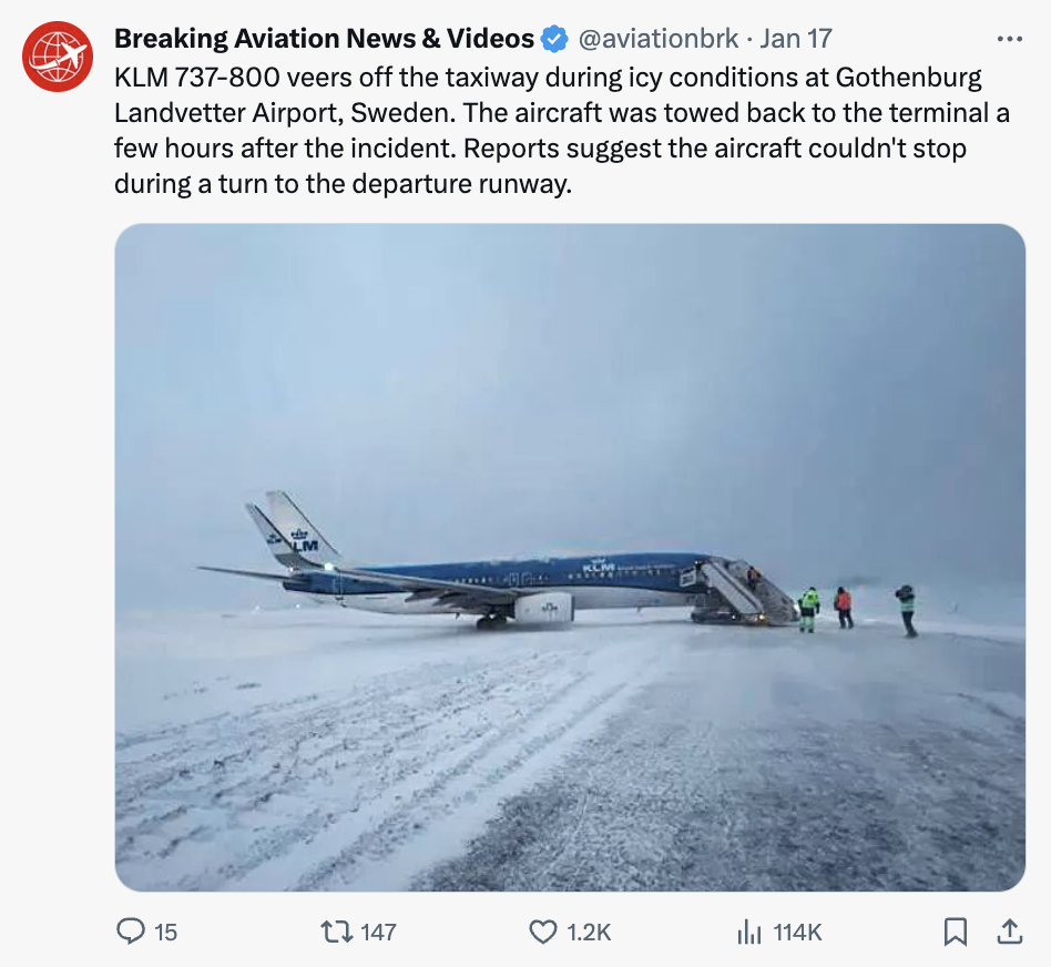 aerospace engineering - 49 Breaking Aviation News & Videos . Jan 17 Klm 737800 veers off the taxiway during icy conditions at Gothenburg Landvetter Airport, Sweden. The aircraft was towed back to the terminal a few hours after the incident. Reports sugges